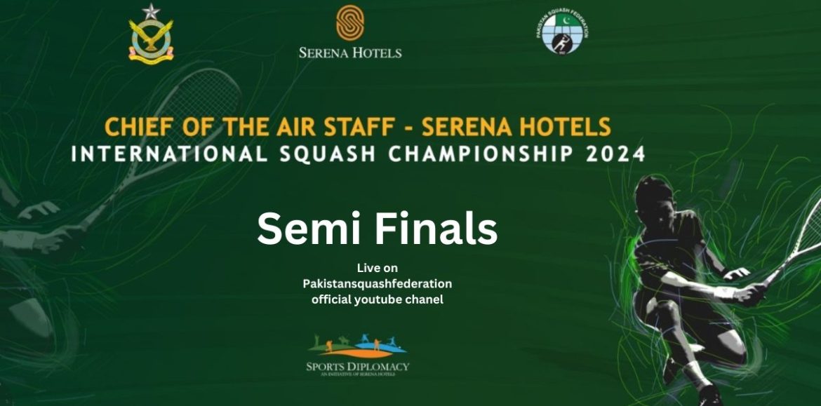 Watch Live Semi Finals of CAS Serena Hotels International Squash Championship 2024