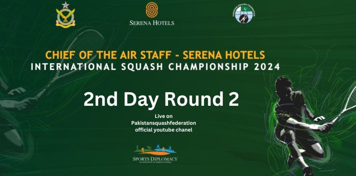 Watch Live Round 2 of CAS Serena Hotels International Squash Championship 2024